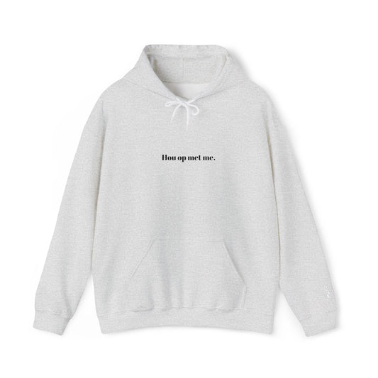 'Hou op met me' - Prikkels Hoodie