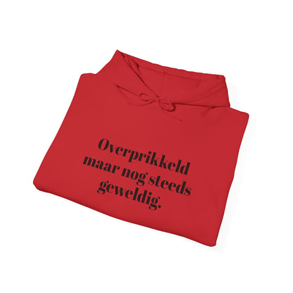 Overprikkeld maar nog steeds geweldig.