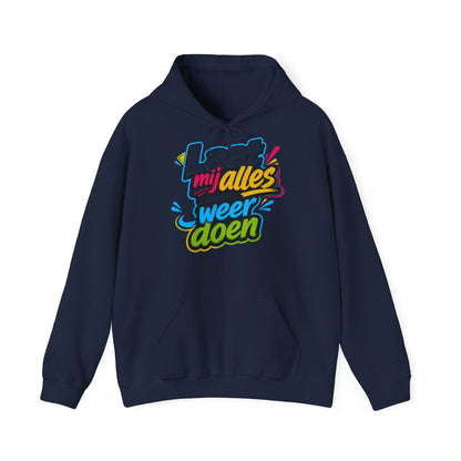 'Laat mij alles maar weer doen' — Prikkels Hoodie