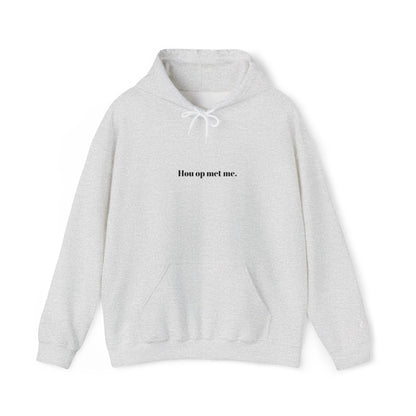 'Hou op met me' - Prikkels Hoodie
