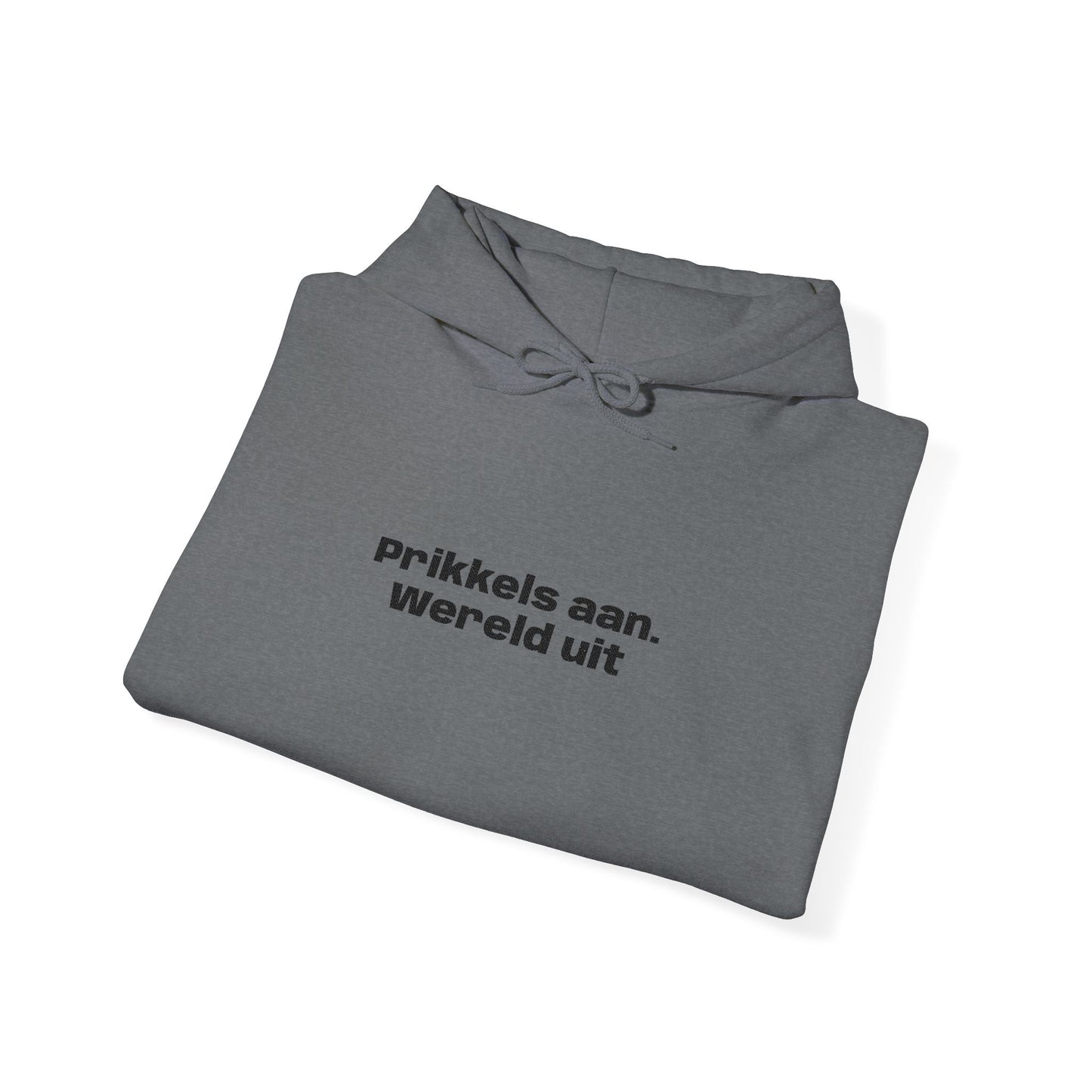 'Prikkels aan. Wereld uit.' - Prikkels Hoodie