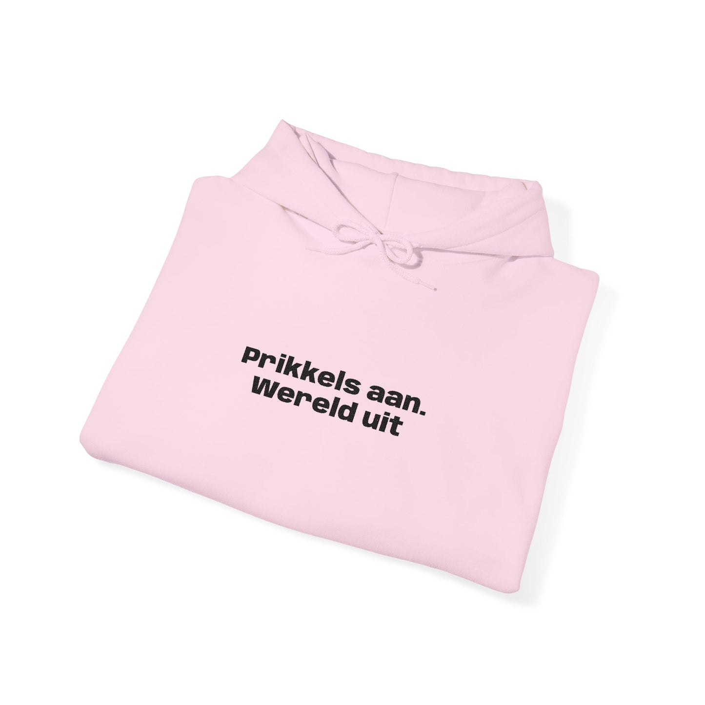 'Prikkels aan. Wereld uit.' - Prikkels Hoodie