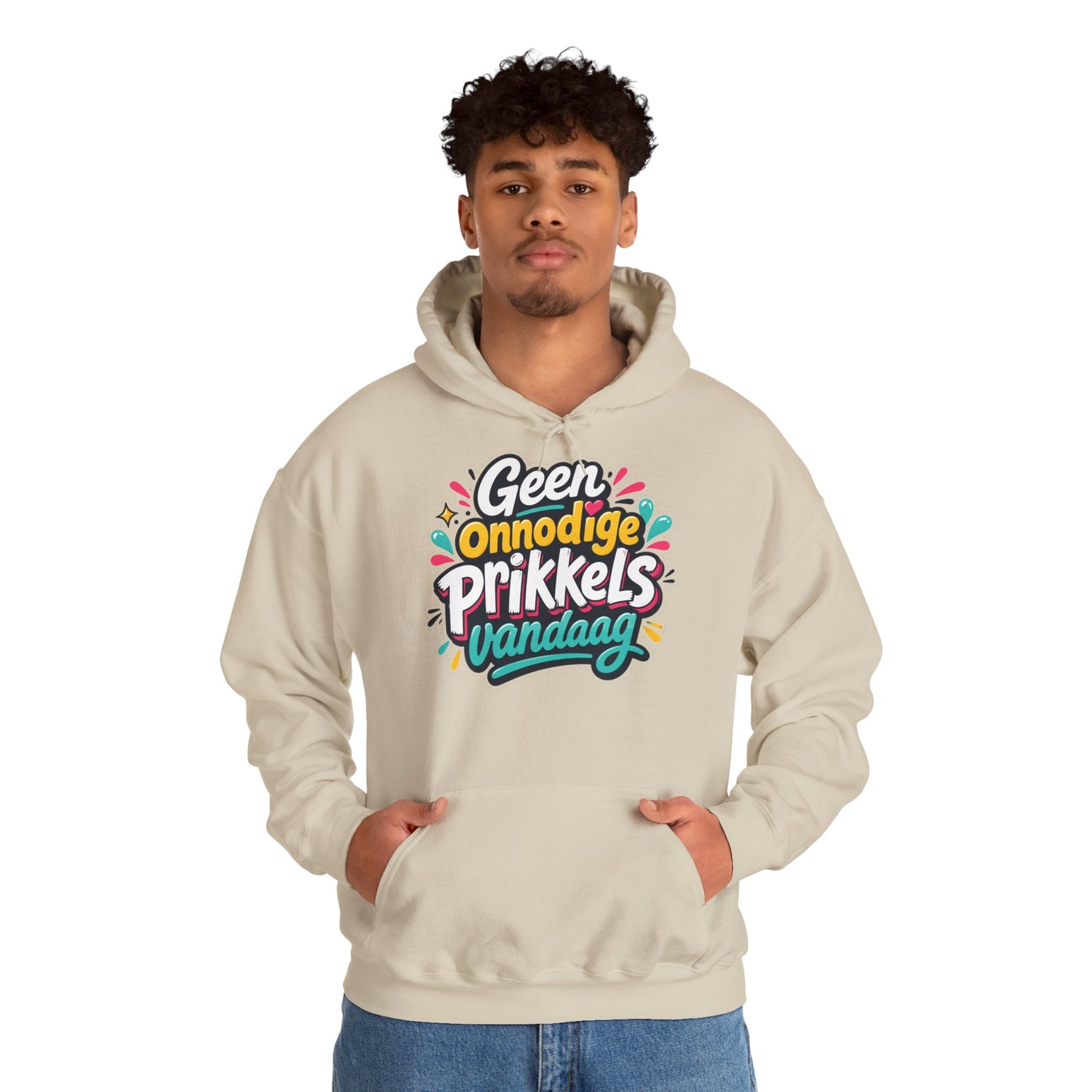 'Geen onnodige prikkels vandaag' — Prikkels Hoodie