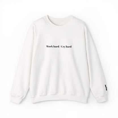 'Work hard / Cry hard' - Prikkels trui