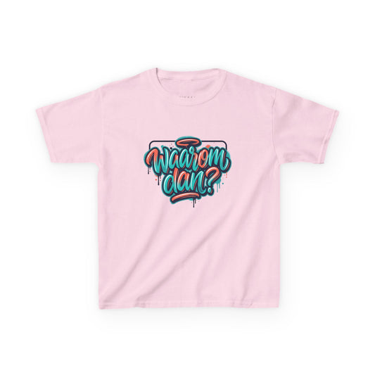 'Waarom dan?' - Prikkels kids t-shirt