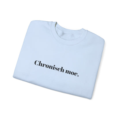 Chronisch moe.