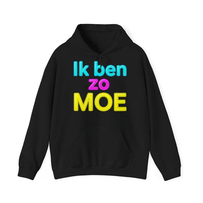 'Ik ben zo moe' — Prikkels Hoodie