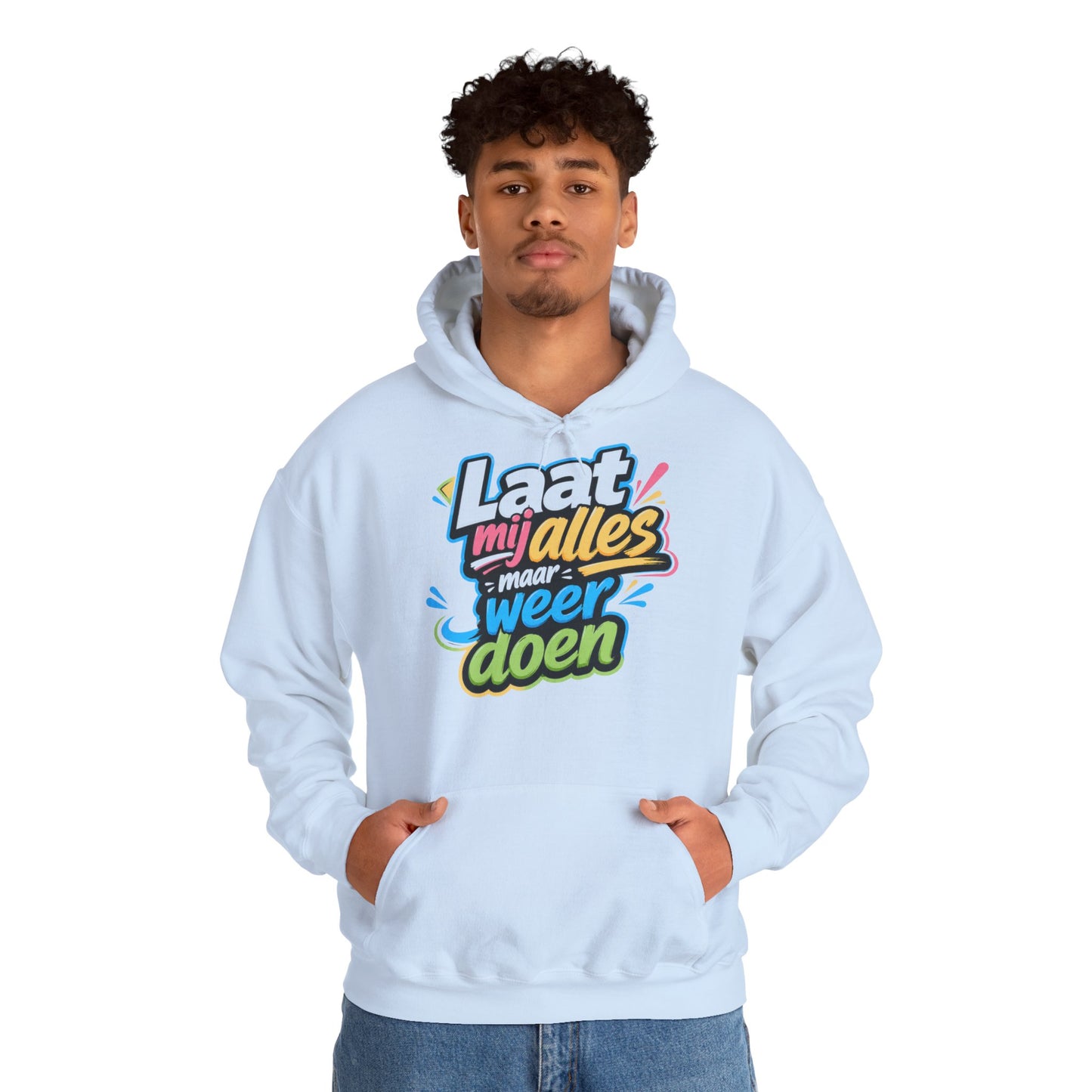 'Laat mij alles maar weer doen' — Prikkels Hoodie