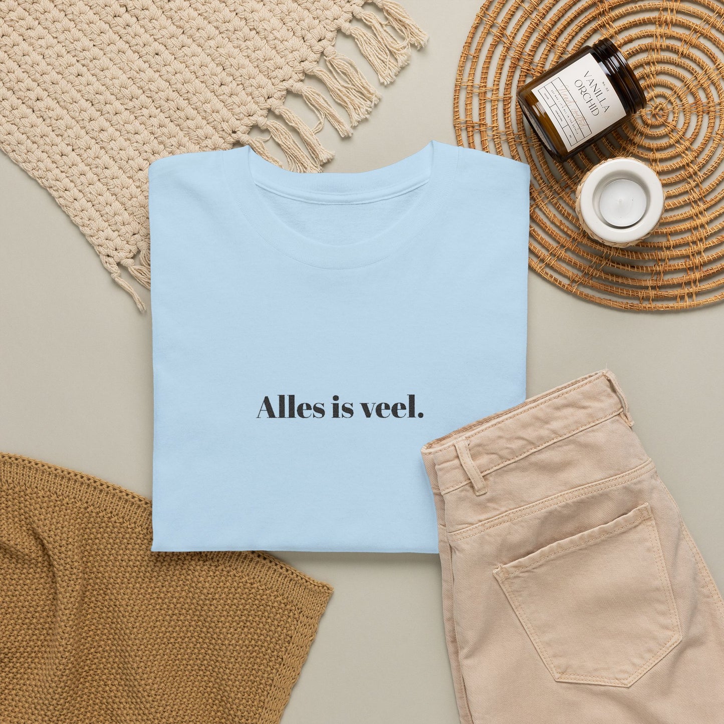 Alles is veel. T‑Shirt