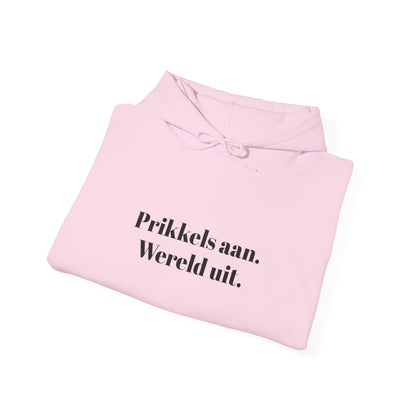 Prikkels aan. Wereld uit.