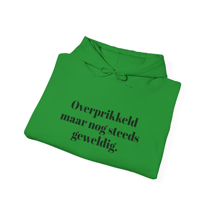 Overprikkeld maar nog steeds geweldig.