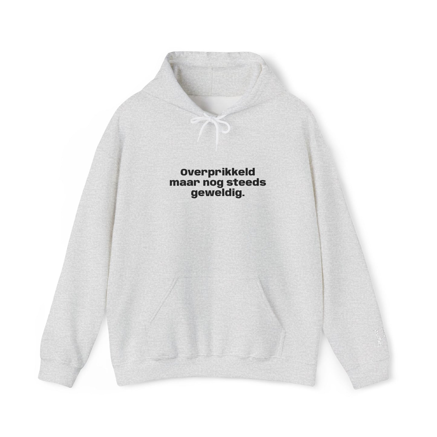 'Overprikkeld maar nog steeds geweldig' - Prikkels Embroidery Hoodie