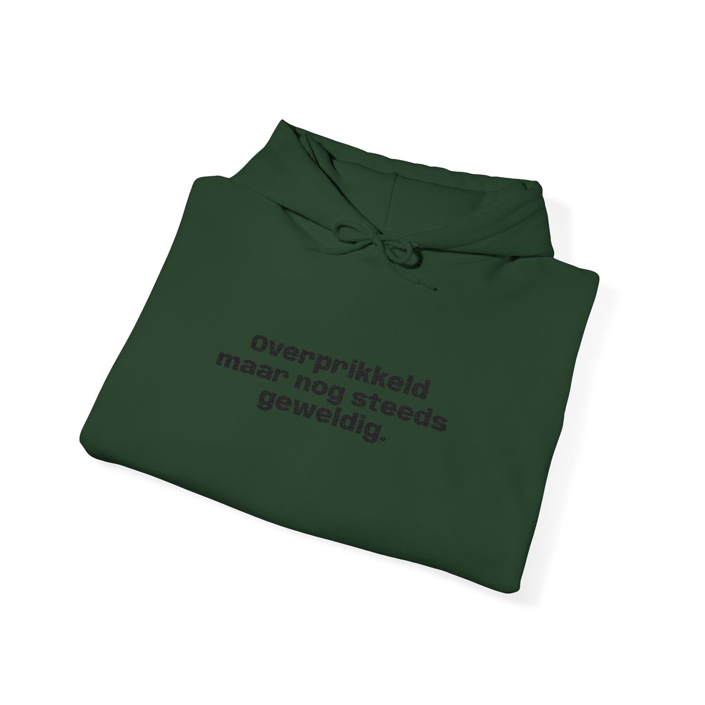 'Overprikkeld maar nog steeds geweldig' - Prikkels Embroidery Hoodie