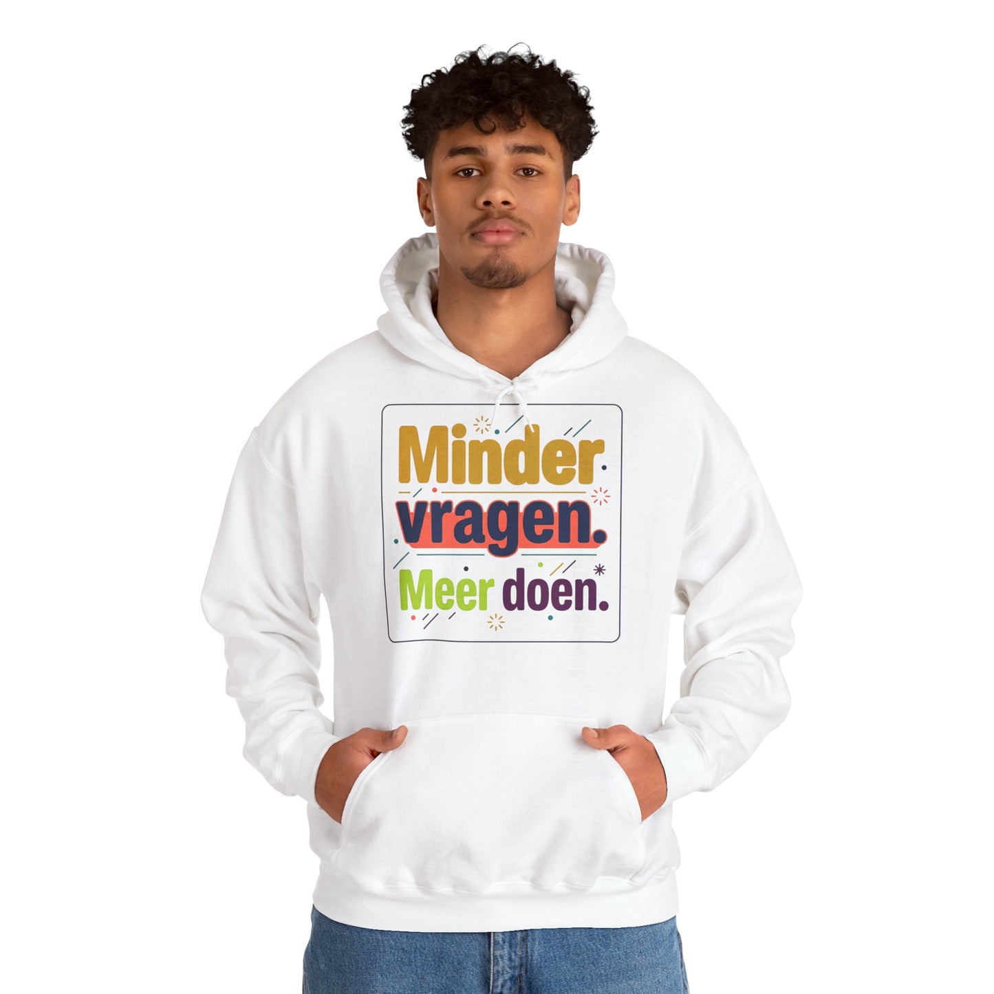 'Minder vragen. Meer doen.' — Prikkels Hoodie