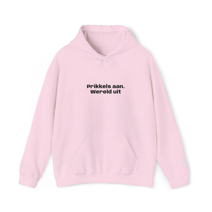 'Prikkels aan. Wereld uit.' - Prikkels Hoodie