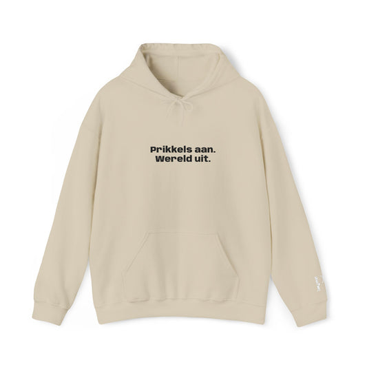 'Prikkels aan. Wereld uit.' - Prikkels Hoodie