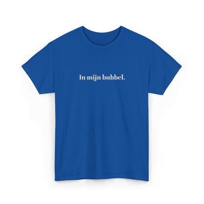 In mijn bubbel. T‑Shirt