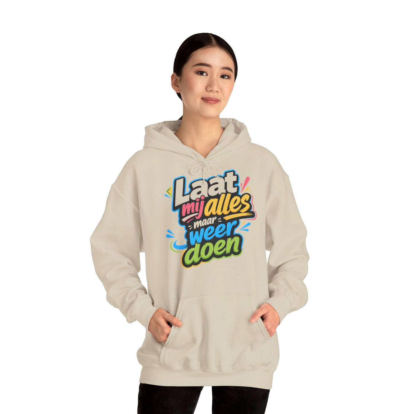 'Laat mij alles maar weer doen' — Prikkels Hoodie