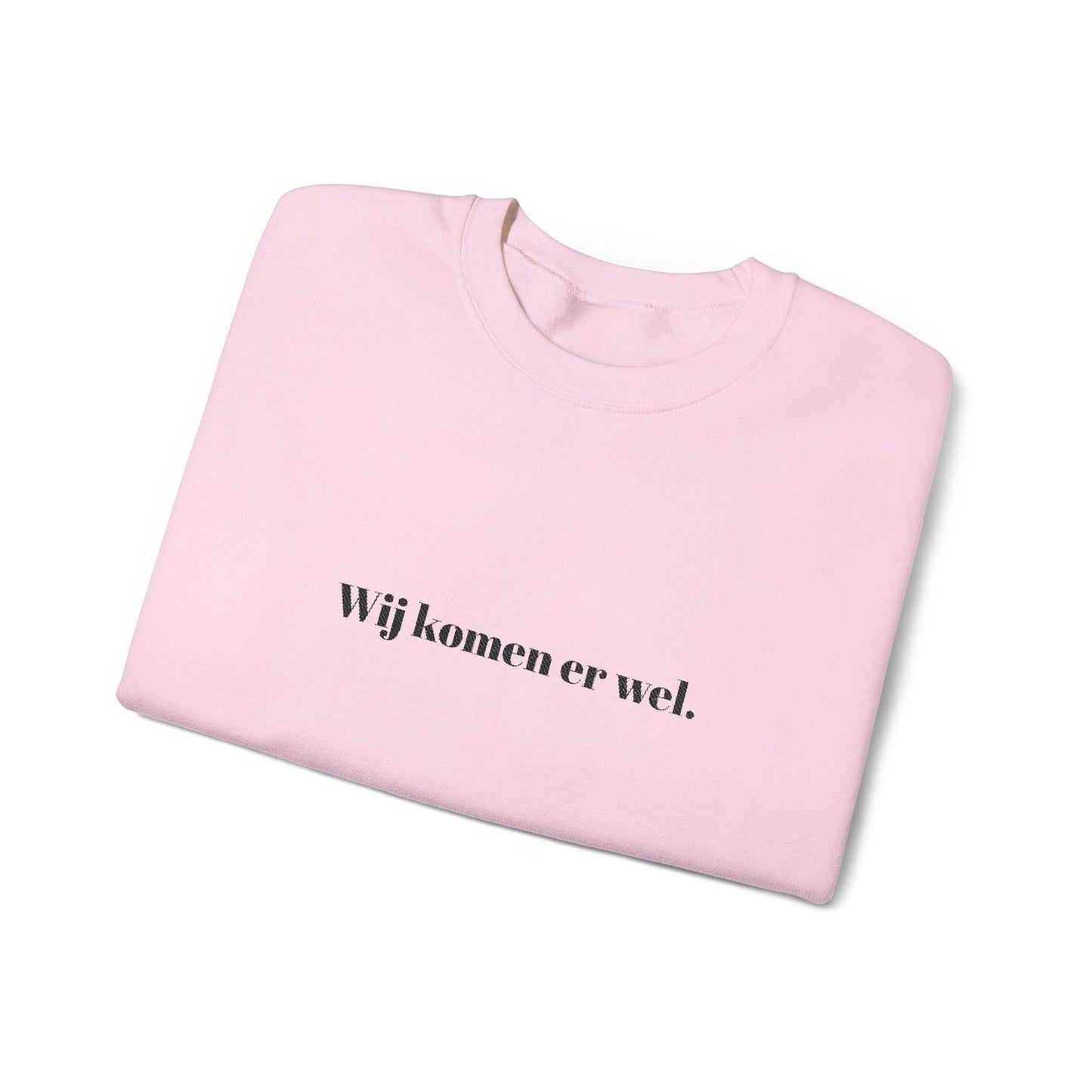'Wij komen er wel.' - Prikkels trui