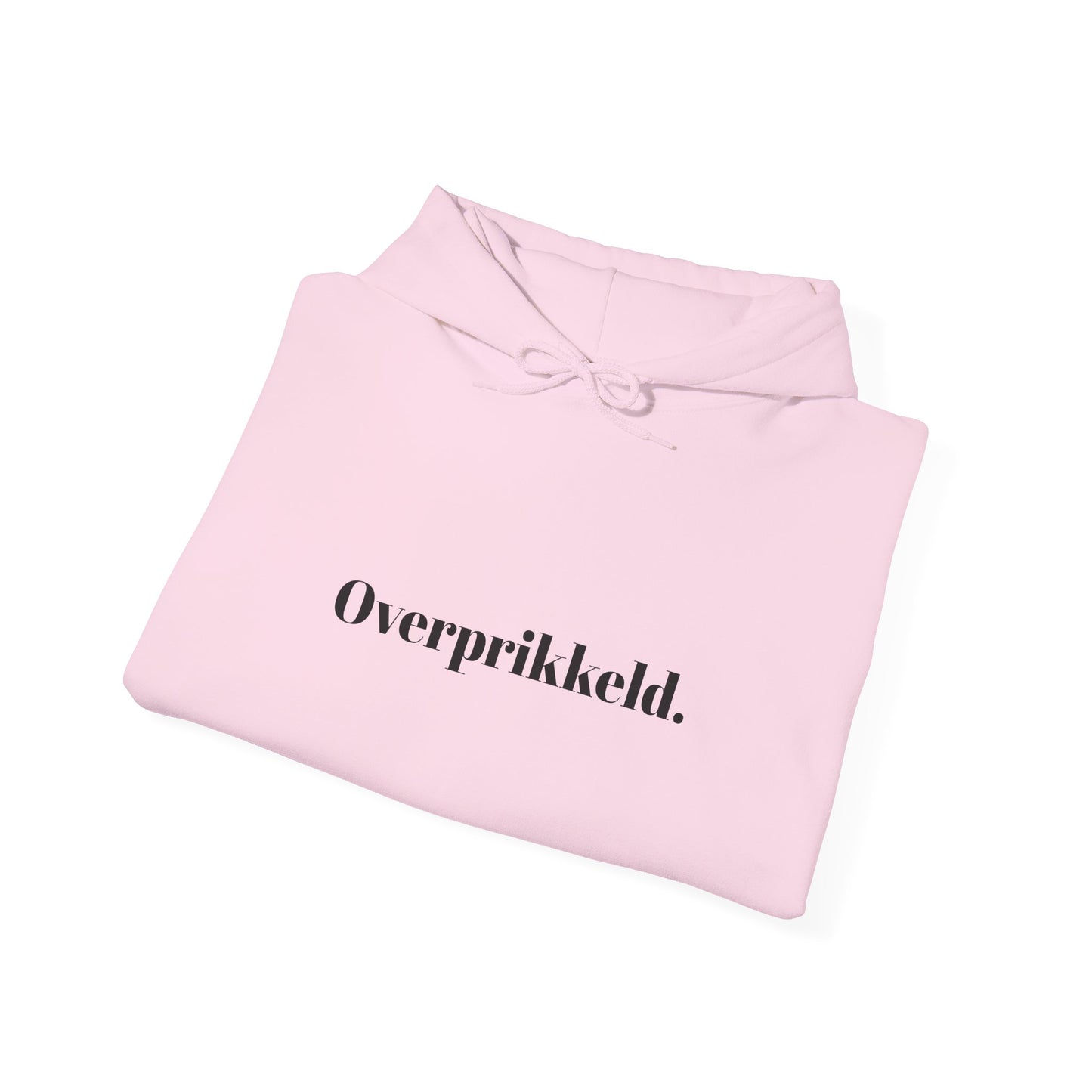 Overprikkeld.
