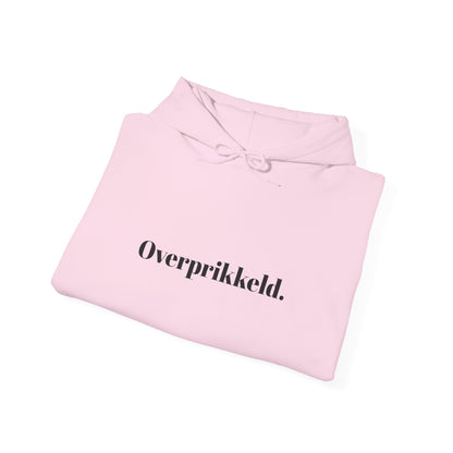 Overprikkeld.