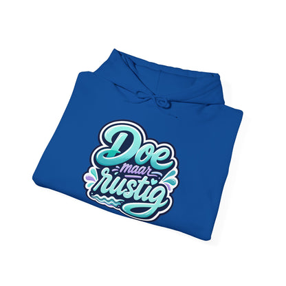 'Doe maar rustig' — Prikkels Hoodie