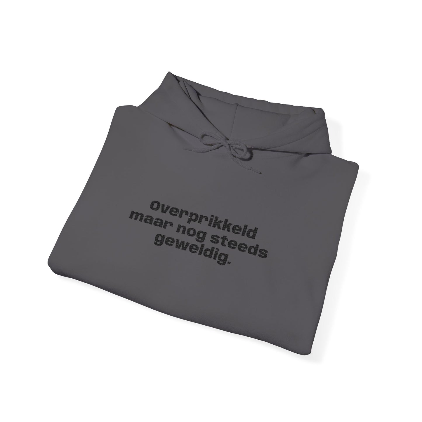 'Overprikkeld maar nog steeds geweldig' - Prikkels Embroidery Hoodie