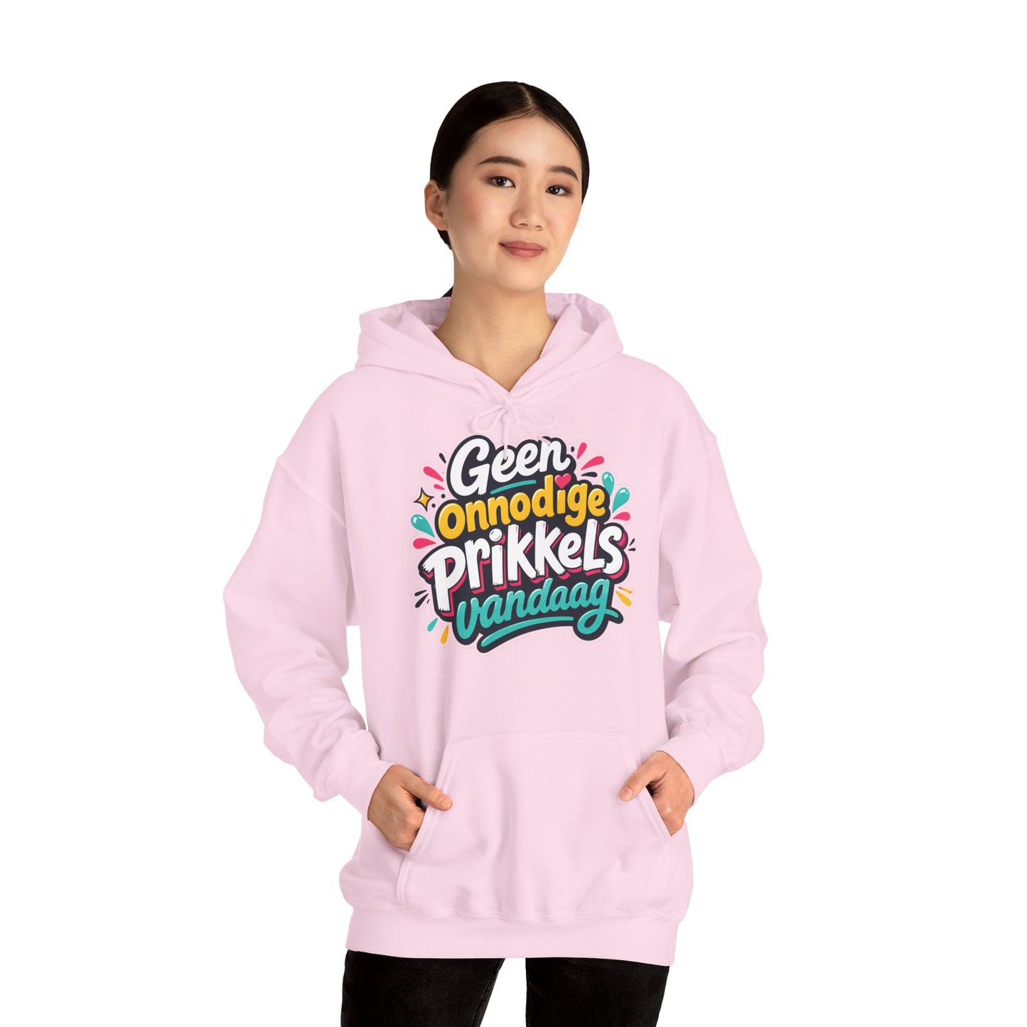 'Geen onnodige prikkels vandaag' — Prikkels Hoodie