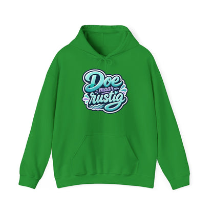'Doe maar rustig' — Prikkels Hoodie