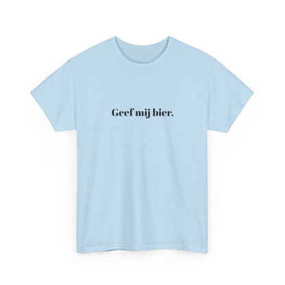 Geef mij bier.