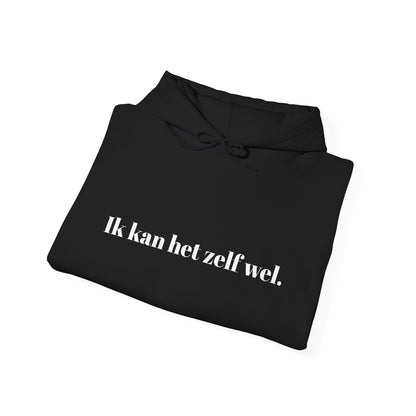 Ik kan het zelf wel.