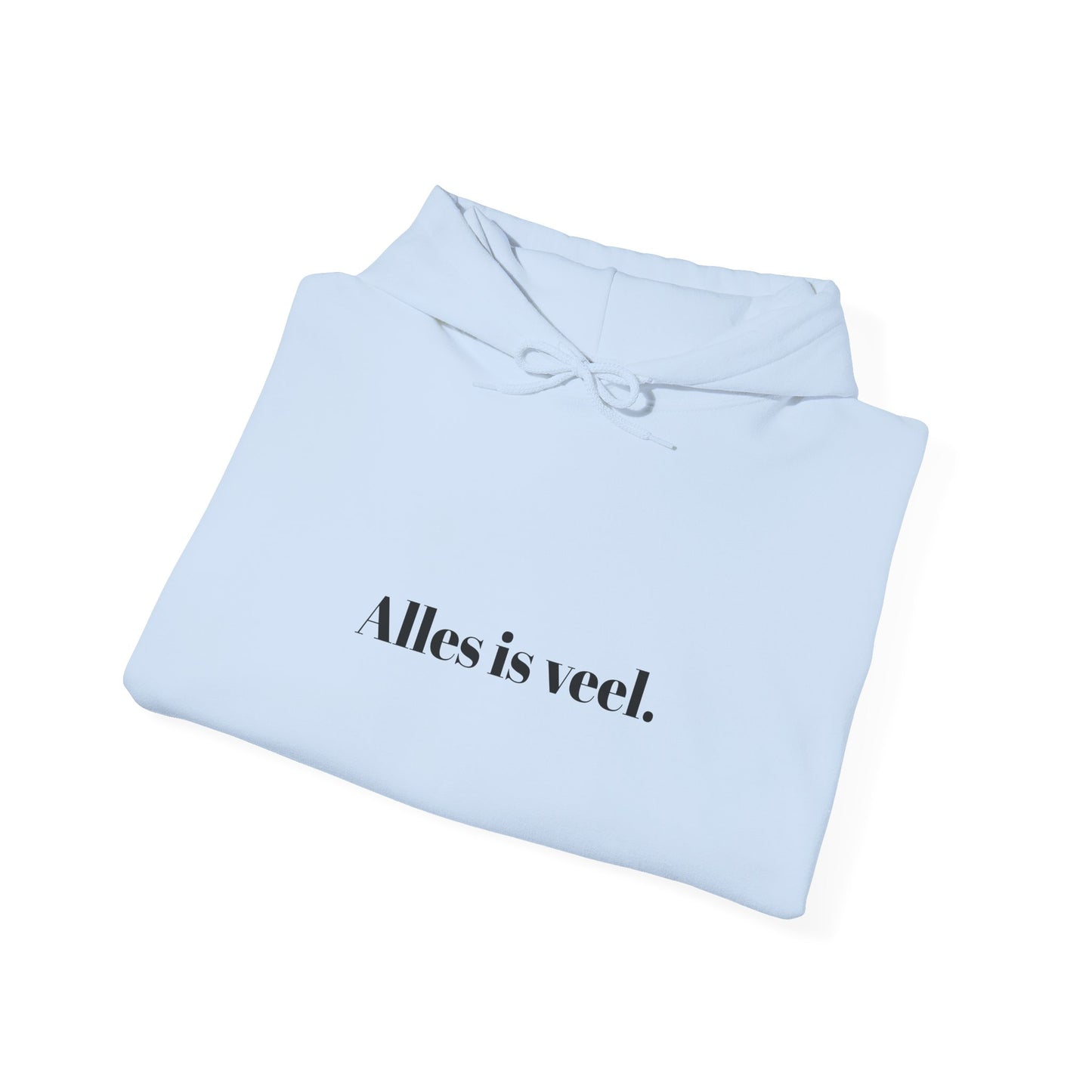Alles is veel.