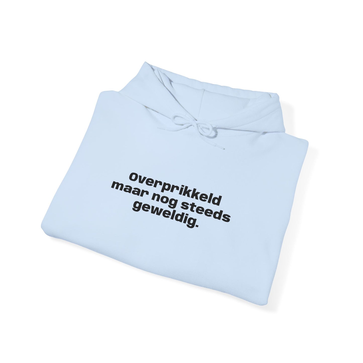 'Overprikkeld maar nog steeds geweldig' - Prikkels Embroidery Hoodie