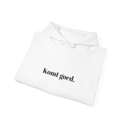 Komt goed.