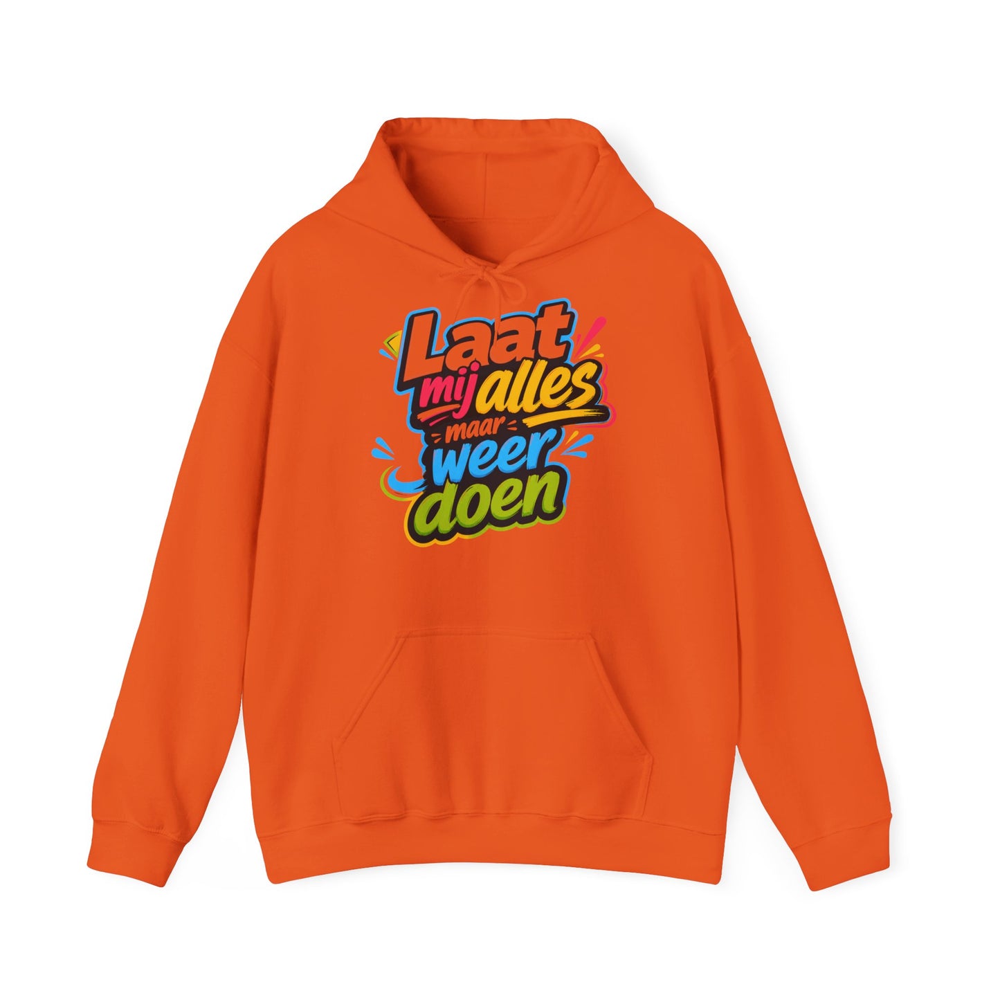 'Laat mij alles maar weer doen' — Prikkels Hoodie