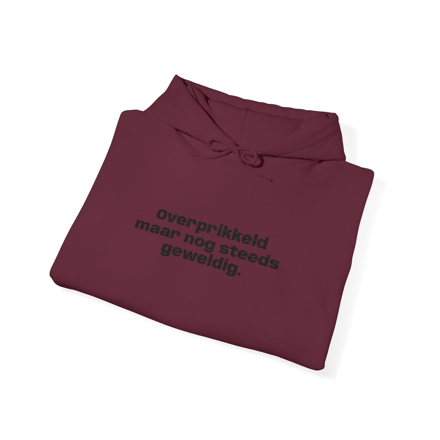 'Overprikkeld maar nog steeds geweldig' - Prikkels Embroidery Hoodie