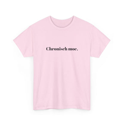 Chronisch moe.