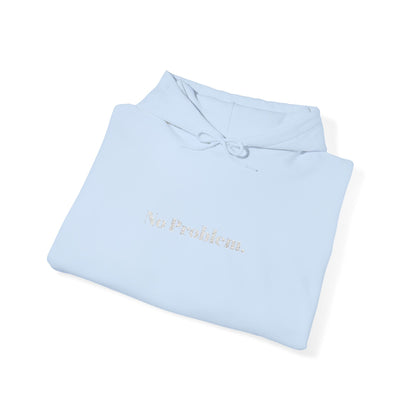'No Problem.' - Prikkels Hoodie
