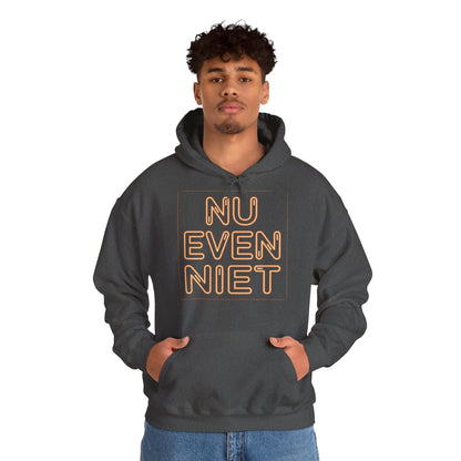 'Nu even niet' — Prikkels Hoodie