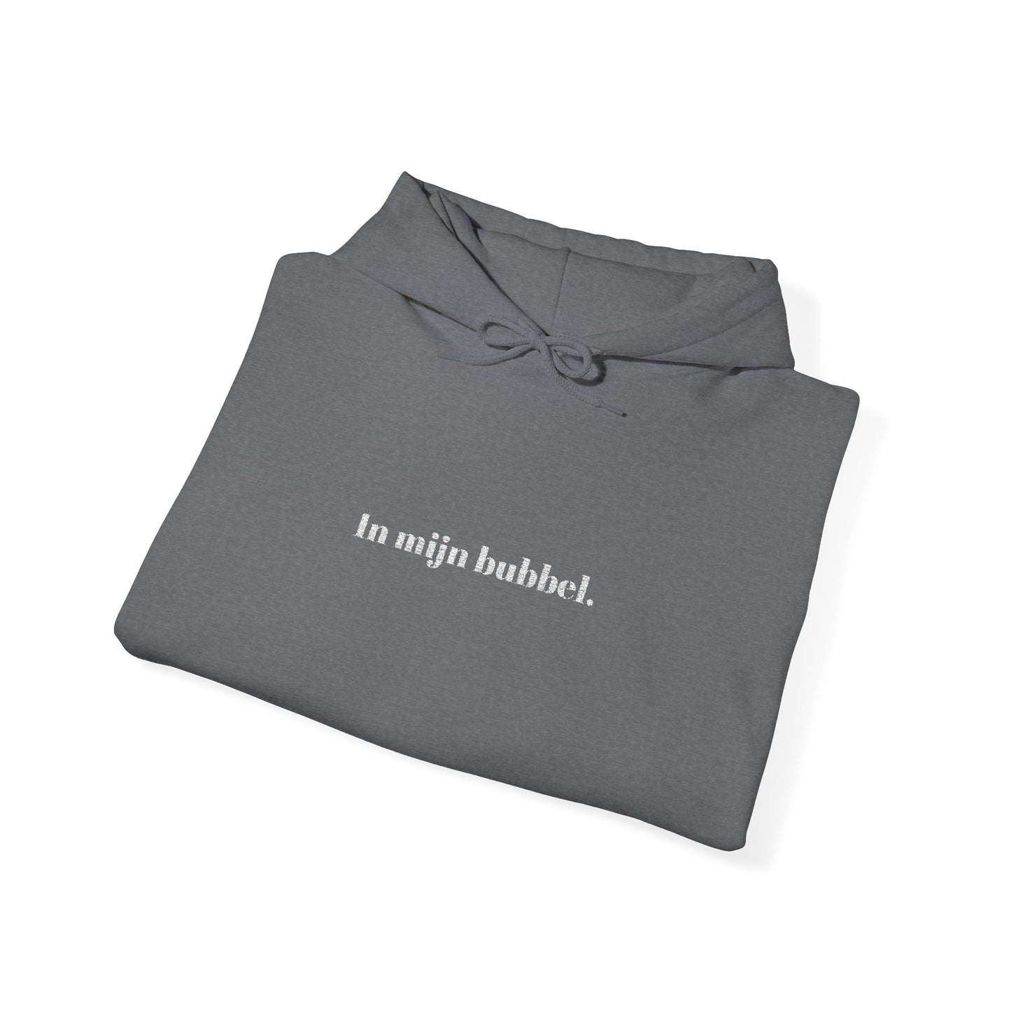 'In mijn bubbel.' - Prikkels Hoodie