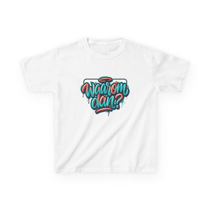 'Waarom dan?' - Prikkels kids t-shirt