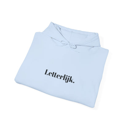 Letterlijk.