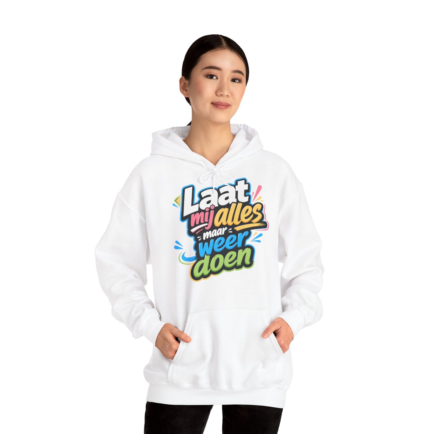 'Laat mij alles maar weer doen' — Prikkels Hoodie