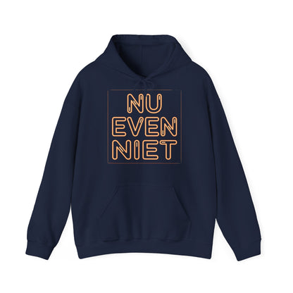 'Nu even niet' — Prikkels Hoodie