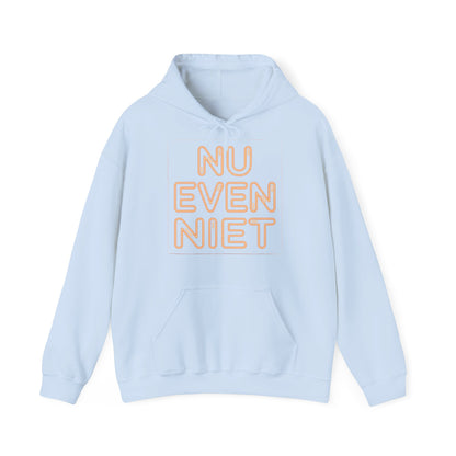 'Nu even niet' — Prikkels Hoodie