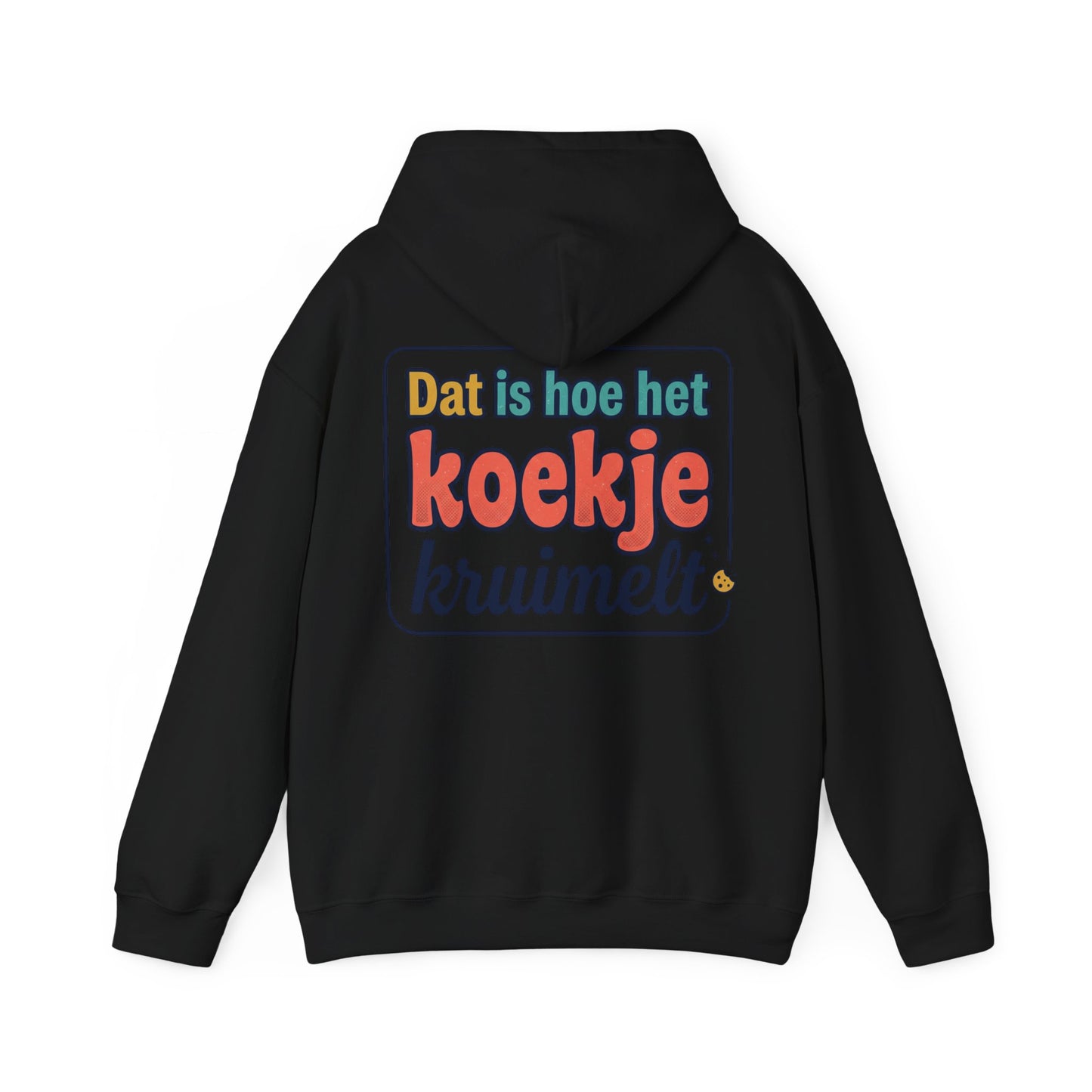 'Dat is hoe het koekje kruimelt' — Prikkels Hoodie
