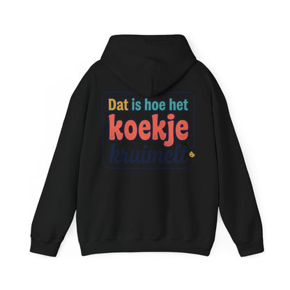 'Dat is hoe het koekje kruimelt' — Prikkels Hoodie