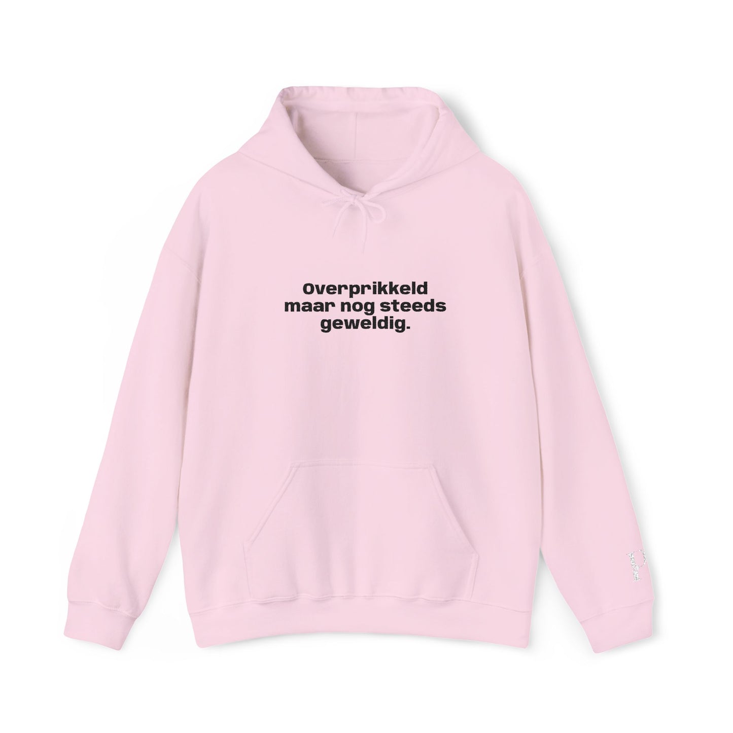 'Overprikkeld maar nog steeds geweldig' - Prikkels Embroidery Hoodie