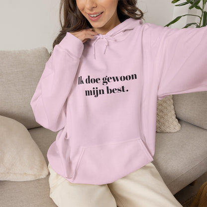 Ik doe gewoon  mijn best.