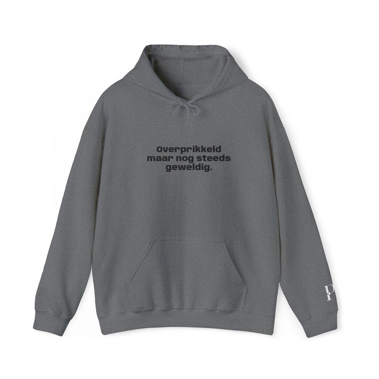 'Overprikkeld maar nog steeds geweldig' - Prikkels Embroidery Hoodie